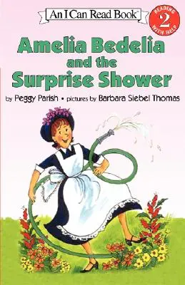 Amelia Bedelia et la douche surprise - Amelia Bedelia and the Surprise Shower