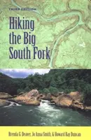 Randonnée dans la Grande Fourche du Sud - Hiking the Big South Fork