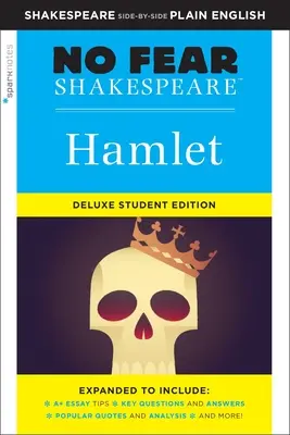 Hamlet : Hamlet : No Fear Shakespeare Deluxe Student Edition, 26 - Hamlet: No Fear Shakespeare Deluxe Student Edition, 26