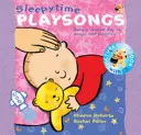 Sleepy Time Playsongs (Livre + CD) - La journée de repos de bébé en chansons et en images - Sleepy Time Playsongs (Book + CD) - Baby's Restful Day in Songs and Pictures