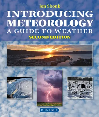 Introduction à la météorologie : Un guide de la météo - Introducing Meteorology: A Guide to the Weather