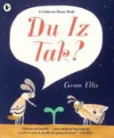 Du Iz Tak ? - Du Iz Tak?