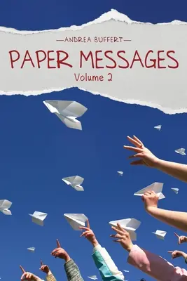 Messages en papier : Volume 2 - Paper Messages: Volume 2