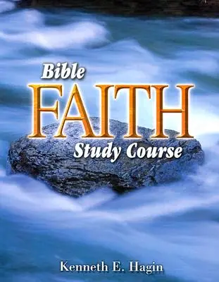 Cours d'étude de la foi biblique - Bible Faith Study Course