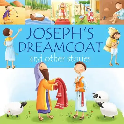 L'habit de rêve de Joseph et autres histoires - Joseph's Dreamcoat and Other Stories