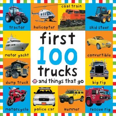 Big Board First 100 Trucks and Things That Go (Les 100 premiers camions et les choses qui marchent) - Big Board First 100 Trucks and Things That Go