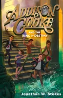Addison Cooke et l'anneau du destin - Addison Cooke and the Ring of Destiny
