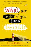Ce qu'il ne faut pas faire si vous devenez invisible - What Not to Do If You Turn Invisible