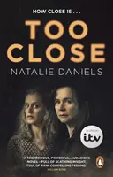 Too Close - Un grand feuilleton en trois parties sur la chaîne ITV - Too Close - Now a major three-part ITV drama