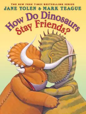 Comment les dinosaures restent-ils amis ? - How Do Dinosaurs Stay Friends?