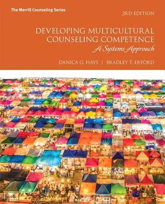 Développer la compétence multiculturelle en matière de conseil : Une approche systémique - Developing Multicultural Counseling Competence: A Systems Approach