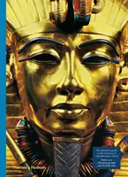 Toutânkhamon : les trésors de la tombe - Tutankhamun: The Treasures of the Tomb