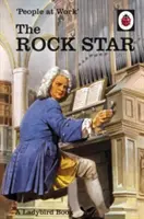 Les gens au travail : The Rock Star - People at Work: The Rock Star