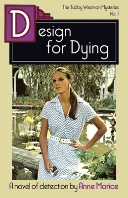 Design for Dying : Un mystère de Tubby Wiseman - Design for Dying: A Tubby Wiseman Mystery