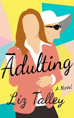 Le passage à l'âge adulte - Adulting