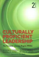 Le leadership culturellement compétent : Le voyage personnel commence à l'intérieur - Culturally Proficient Leadership: The Personal Journey Begins Within