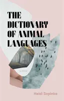 Dictionnaire des langues animales - Dictionary of Animal Languages