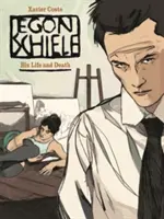 Egon Schiele : sa vie et sa mort - Egon Schiele: His Life and Death