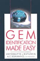 L'identification des pierres précieuses en toute simplicité - Gem Identification Made Easy