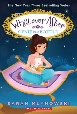 Un génie dans une bouteille (Whatever After #9), 9 - Genie in a Bottle (Whatever After #9), 9