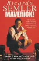 Maverick - L'histoire de la réussite de l'atelier le plus insolite du monde - Maverick - The Success Story Behind the World's Most Unusual Workshop