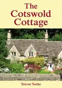 Le Cottage Cotswold - The Cotswold Cottage