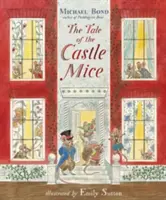 L'histoire des souris du château - Tale of the Castle Mice