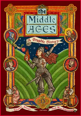 Le Moyen Âge : Une histoire graphique - The Middle Ages: A Graphic History