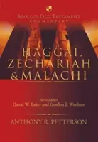 Aggée, Zacharie et Malachie (Petterson Anthony (Auteur)) - Haggai, Zechariah & Malachi (Petterson Anthony (Author))