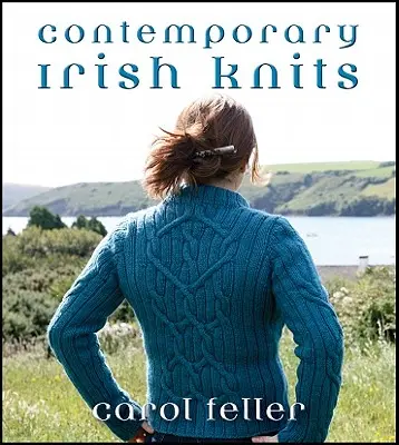 Tricots irlandais contemporains - Contemporary Irish Knits