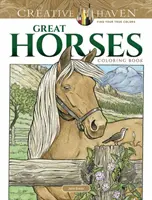 Livre de coloriage Creative Haven sur les grands chevaux - Creative Haven Great Horses Coloring Book