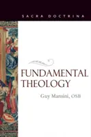 Théologie fondamentale - Fundamental Theology