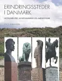 Erindringssteder i Danmark - Monumenter, Mindesmaeker og Modesteder (en anglais) - Erindringssteder i Danmark - Monumenter, Mindesmaeker og Modesteder