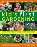 Le premier jardinage des enfants, étape par étape : Des idées de jardinage fantastiques pour les enfants de 5 à 12 ans, de la culture des fruits et légumes au plaisir de jardiner. - The Best-Ever Step-By-Step Kid's First Gardening: Fantastic Gardening Ideas for 5 to 12 Year-Olds, from Growing Fruit and Vegetables and Fun with Flow