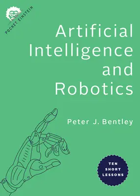 Intelligence artificielle et robotique : Dix courtes leçons - Artificial Intelligence and Robotics: Ten Short Lessons