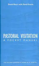 La visite pastorale : Un manuel de poche - Pastoral Visitation: A Pocket Manual