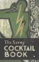 Le livre des cocktails du Savoy - The Savoy Cocktail Book