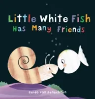 Le petit poisson blanc a beaucoup d'amis - Little White Fish Has Many Friends