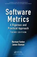 Métriques logicielles : Une approche rigoureuse et pratique - Software Metrics: A Rigorous and Practical Approach