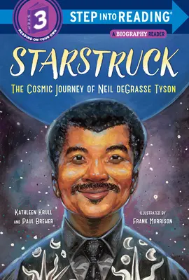 Starstruck (Step Into Reading) : Le voyage cosmique de Neil Degrasse Tyson - Starstruck (Step Into Reading): The Cosmic Journey of Neil Degrasse Tyson