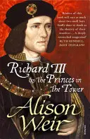 Richard III et les princes de la tour - Richard III and the Princes in the Tower