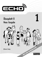 Echo 1 Cahier d'exercices B 8pk Nouvelle édition - Echo 1 Workbook B 8pk New Edition