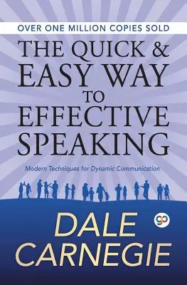 La méthode rapide et facile pour une prise de parole efficace - The Quick and Easy Way to Effective Speaking