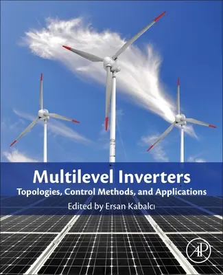 Onduleurs multiniveaux : Introduction et topologies émergentes - Multilevel Inverters: Introduction and Emergent Topologies