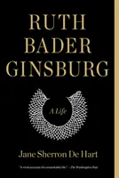 Ruth Bader Ginsburg : Une vie - Ruth Bader Ginsburg: A Life