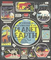 Le merveilleux fonctionnement de la planète Terre : Comprendre notre monde et ses écosystèmes - The Wondrous Workings of Planet Earth: Understanding Our World and Its Ecosystems