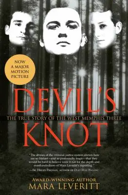 Le nœud du diable : L'histoire vraie des Trois de West Memphis - Devil's Knot: The True Story of the West Memphis Three