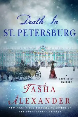 La mort à Saint-Pétersbourg : Un mystère de Lady Emily - Death in St. Petersburg: A Lady Emily Mystery