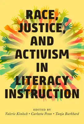 Race, justice et militantisme dans l'enseignement de l'alphabétisation - Race, Justice, and Activism in Literacy Instruction