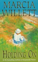 Holding On (Les chroniques de la famille Chadwick, livre 2) - L'histoire poignante d'une charmante famille très unie. - Holding On (The Chadwick Family Chronicles, Book 2) - The poignant tale of a charming close-knit family